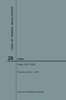 Code of Federal Regulations Title 29, Labor, Parts 1911-1925, 2018 - Nara - 9781640243613