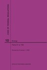Code of Federal Regulations Title 10, Energy, Parts 51-199, 2020 - Nara - 9781640247604