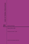 Code of Federal Regulations Title 21, Food and Drugs, Parts 500-599, 2020 - Nara - 9781640248038