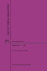 Code of Federal Regulations Title 21, Food and Drugs, Parts 800-1299, 2020 - Nara - 9781640248052
