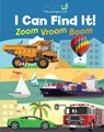 I Can Find It! Zoom Vroom Boom (Large Padded Board Book) - Little Grasshopper Books - 9781640309814