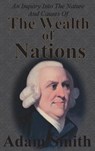 An Inquiry Into The Nature And Causes Of The Wealth Of Nations - Adam Smith - 9781640321038