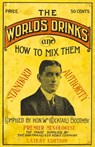 Boothby's World Drinks And How To Mix Them 1907 Reprint - William Boothby - 9781640321205