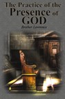 The Practice of the Presence of God - Brother Lawrence - 9781640322004