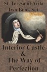 St. Teresa of Avila Two Book Set - Interior Castle and The Way of Perfection - St Teresa of Avila - 9781640322080
