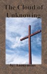 The Cloud of Unknowing - Anonymous - 9781640322752
