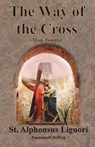 The Way of the Cross - Map Tourist - St Alphonsus Liguori ; Emmanuel Deweg - 9781640323728