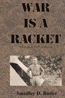 War is a Racket - Smedley D. Butler - 9781640323926