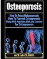 Osteoporosis - Ace McCloud - 9781640480599