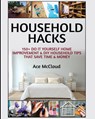 Household Hacks - Ace McCloud - 9781640481688