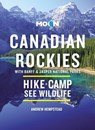 Moon Canadian Rockies: With Banff & Jasper National Parks - Andrew Hempstead - 9781640496736