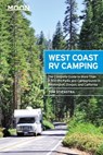 Moon West Coast RV Camping - Tom Stienstra - 9781640499089