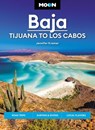 Moon Baja: Tijuana to Los Cabos - Jennifer Kramer - 9781640499584