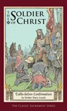 Soldier of Christ - Mother Mary Loyola - 9781640510524
