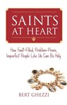 Saints at Heart - Bert Ghezzi - 9781640602038