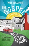 The Gospel for the Person Who Has Everything - Will Willimon - 9781640605404