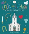 Pawelek, C: Look and Learn - Casey Pawelek - 9781640606913