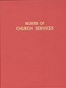 Register of Church Services: #400 -  - 9781640655003
