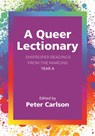 A Queer Lectionary - Peter Carlson - 9781640657588