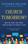 Church Tomorrow? - Stephanie Spellers - 9781640658608