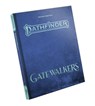 Pathfinder Adventure Path: Gatewalkers Special Edition (P2) - Jason Keeley ; James Jacobs ; James L. Sutter ; Jacob W. Michaels - 9781640786820
