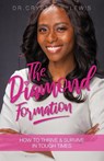 The Diamond Formation - Crystal Lewis - 9781640881730
