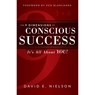 The 9 Dimensions of Conscious Success - NIELSON,  David E. - 9781640950030