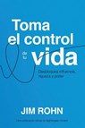 Rohn, J: Toma El Control de Tu Vida (Take Charge of Your Lif - Jim Rohn - 9781640955271