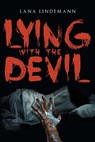 Lying with the Devil - Lana Lindemann - 9781640960275