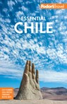 Fodor's Essential Chile - Fodor's Travel Guides - 9781640973572