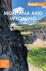 Fodor's Montana and Wyoming - Fodor's Travel Guides - 9781640974524