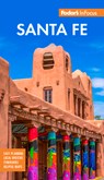 Fodor's InFocus Santa Fe - Fodor's Travel Guides - 9781640976641
