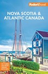 Fodor's Nova Scotia & Atlantic Canada - Fodor's Travel Guides - 9781640977853