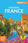 Fodor's Essential France - Fodor's Travel Guides - 9781640978560