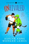 Unrivaled - Ashlyn Kane - 9781641085212