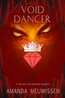 Void Dancer: Volume 4 - Amanda Meuwissen - 9781641085571
