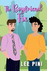 The Boyfriend Fix - PINI,  Lee - 9781641087490