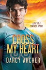 Cross My Heart - Darcy Archer - 9781641087513