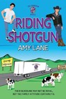 Riding Shotgun - Amy Lane - 9781641087803