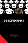 On Indian Ground - Michelle M. Jacob ; Stephany RunningHawk Johnson - 9781641139014