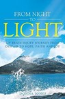 From Night to Light - Assistant Professor Donna (University of California at Berkeley) Jones - 9781641145923