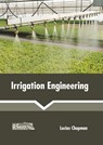 Irrigation Engineering - Lucias Chapman - 9781641165389