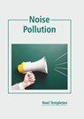 Noise Pollution - Noel Templeton - 9781641166249