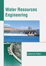 Water Resources Engineering - Katherine Potter - 9781641166287
