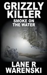 Grizzly Killer - Warenski Lane R Warenski - 9781641194891