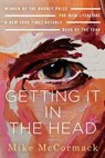 Getting It in the Head: Stories - Mike McCormack - 9781641292269