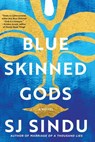 Blue-Skinned Gods - SJ Sindu - 9781641292436