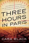 Three Hours in Paris - Cara Black - 9781641292580