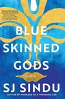 Blue-Skinned Gods - Sj Sindu - 9781641293532