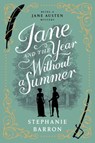 Jane and the Year Without a Summer - Stephanie Barron - 9781641294096